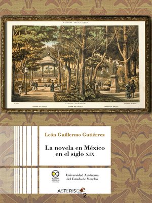 cover image of La novela en México en el siglo XIX